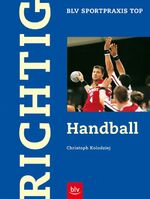 ISBN 9783405163044: Richtig Handball