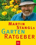 ISBN 9783405166854: Martin Stangls Garten Ratgeber