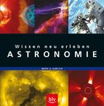 ISBN 9783405168148: Astronomie. [Übers.: Eva Dempewolf], Wissen neu erleben