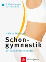 ISBN 9783405168551: Schongymnastik bei Rückenbeschwerden : Sanfte Übungen zur Selbsthilfe
