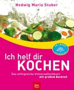 ISBN 9783405170400: Ich helf dir kochen