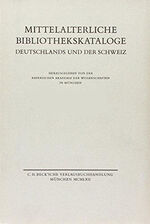 ISBN 9783406007057: Mittelalterliche Bibliothekskataloge Bd. 4 Tl. 1: Bistümer Passau und Regensburg