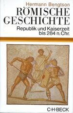 Hermann Bengtson: Römische Geschichte - 
