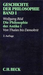 ISBN 9783406327629: Geschichte der Philosophie  Bd. 1: Die Philosophie der Antike 1: Von Thales bis Demokrit