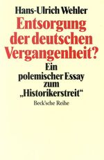 ISBN 9783406330278: Entsorgung der deutschen Vergangenheit? - Ein polem. Essay zum "Historikerstreit"