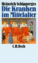 ISBN 9783406336034: Die Kranken im Mittelalter