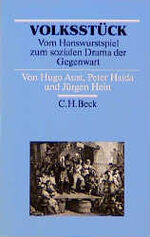 ISBN 9783406336065: Volksstück: Vom Hanswurstspiel zum sozialen Drama der Gegenwart