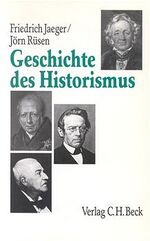 Friedrich Jaeger, Jörn Rüsen: Geschichte Friedrich Jaeger, Jörn Rüsen: Geschichte