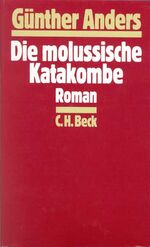 Günther Anders: Die molussische Katakomb