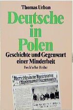 ISBN 9783406374029: Deutsche in Polen. Geschichte und Gegenwart einer Minderheit.