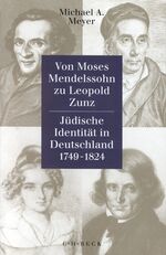 ISBN 9783406380624: Von Moses Mendelssohn zu Leopold Zunz. Jüdische Identität in Deutschland 1749-1824