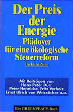 ISBN 9783406392221: Der Preis der Energie Pldoyer fr eine ÷kologisches Steuerreform