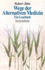 ISBN 9783406392719: Wege der Alternativen Medizin