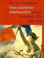 ISBN 9783406396243: Das entzweite Jahrhundert. Kunst zwischen 1750 und 1830. Mit einem Vorwort des Verfassers. Mit Bibliographie, Foto- und Bildquellen und Namensverzeichnis. - (=Universum der Kunst, Band 40).