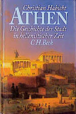 ISBN 9783406397585: Athen – Die Geschichte der Stadt in hellenistischer Zeit