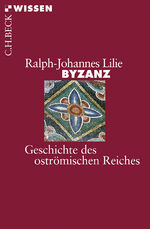 ISBN 9783406418853: Byzanz - Geschichte des oströmischen Reiches 326-1453