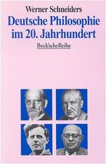 ISBN 9783406420597: Deutsche Philosophie im 20. Jahrhundert