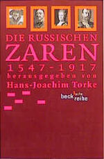 ISBN 9783406421051: Die russischen Zaren: 1547-1917 (Beck'sche Reihe)