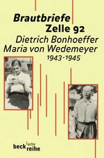 Brautbriefe Zelle 92 - 1943 - 1945