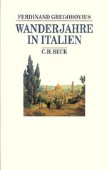 ISBN 9783406428036: Wanderjahre in Italien