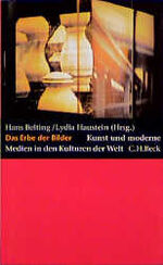 Das Erbe der Bilder - Kunst und moderne 