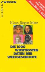 ISBN 9783406447488: Die 1000 wichtigsten Daten der Weltgeschichte