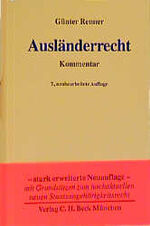 ISBN 9783406449970: Ausländerrecht - Kommentar: Ausländergesetz und Asylverfahrensgesetz mit Artikel 16a GG und materiellem Asylrecht sowie arbeits- und sozialrechtlichen Vorschriften.