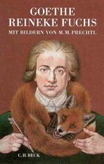 ISBN 9783406454660: Reineke Fuchs. In zwölf Gesängen. Mit Bildern von Michael Mathias Prechtl