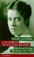 ISBN 9783406454752: Ein Leben in Deutschland: Briefe aus Kreisau und Berlin. 1907-1934.