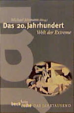 ISBN 9783406456206: Das 20. Jahrhundert: Welt der Extreme - signiert von Bohrer