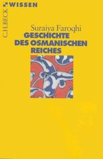 Geschichte des Osmanischen Reiches