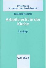 ISBN 9783406461774: Arbeitsrecht in der Kirche. Effektives Arbeits- und Sozialrecht.