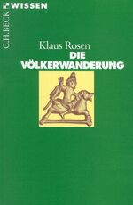 ISBN 9783406479809: Die Völkerwanderung. Beck'sche Reihe ; 2180 : C. H. Beck Wissen