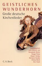 ISBN 9783406480942: Geistliches Wunderhorn – Große deutsche Kirchenlieder