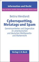 ISBN 9783406489174: Cybersquatting, Metatags und Spam - Gemeinsamkeiten und Gegensätze im amerikanischen und deutschen Wettbewerbs- und Markenrecht