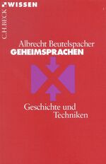 ISBN 9783406490460: Geheimsprachen - Geschichte und Techniken