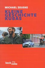 ISBN 9783406494222: Kleine Geschichte Kubas