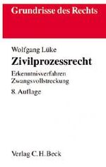 Zivilprozessrecht – Erkenntnisverfahren, Zwangsvollstreckung