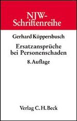 ISBN 9783406502934: Ersatzansprüche bei Personenschaden