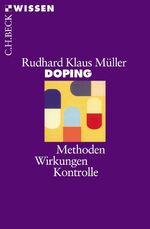 ISBN 9783406508455: Doping – Methoden, Wirkungen, Kontrolle