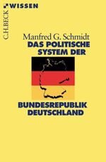 ISBN 9783406508714: Das politische System der Bundesrepublik Deutschland