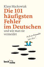 ISBN 9783406511226: Die 101 häufigsten Fehler im Deutschen - und wie man sie vermeidet