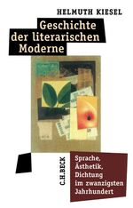 ISBN 9783406511455: Geschichte der literarischen Moderne – Sprache, Ästhetik, Dichtung im zwanzigsten Jahrhundert