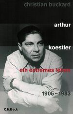 Christian Buckard: Arthur Koestler