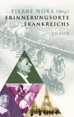 Francois, Etienne und Pierre Nora: Erinn Francois, Etienne und Pierre Nora: Erinn