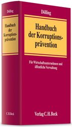 ISBN 9783406522963: Handbuch der Korruptionsprävention - für Wirtschaftsunternehmen und öffentliche Verwaltung