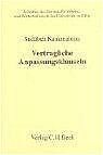 ISBN 9783406524387: Vertragliche Anpassungsklauseln