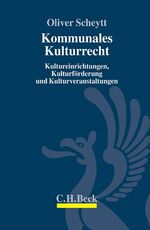 ISBN 9783406525506: Kommunales Kulturrecht