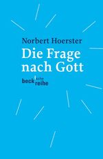 ISBN 9783406528057: Die Frage nach Gott