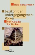 ISBN 9783406528170: Lexikon der untergegangenen Völker  Von Akkader bis Zimbern